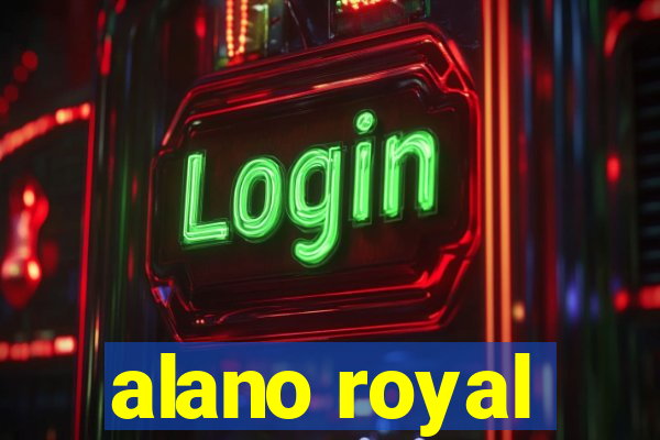 alano royal